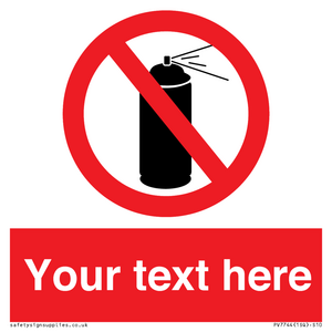 Custom prohibition no aerosol